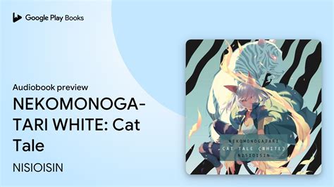 The White Cat: A Tale of Transformation and Unseen Forces That Shape Our Destiny!